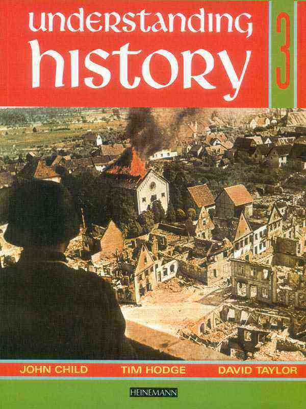 UNDERSTANDING HISTORY BOOK 3 (BRITAIN AND THE GREAT WAR, ERA OF THE 2ND WORLD WAR) - Paramount Books   