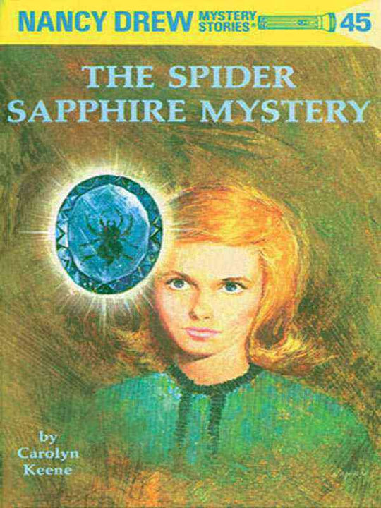 NANCY DREW MYSTERY STORIES 45: THE SPIDER SAPPHIRE MYSTERY - Paramount Books   