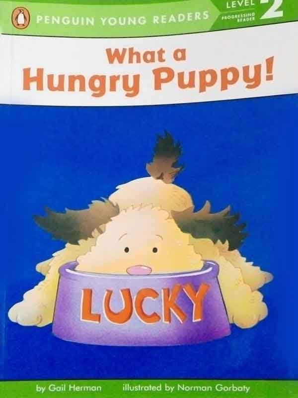 PYR LEVEL-2: WHAT A HUNGRY PUPPY! (PROGRESSING READER) - Paramount Books   