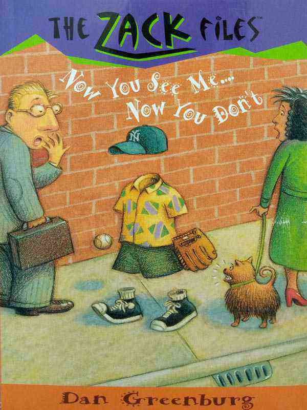 THE ZACK FILES 12: NOW YOU SEE ME NOW YOU DON'T