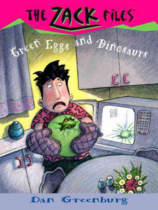 THE ZACK FILES 23: GREENISH EGGS AND DINOSAURS