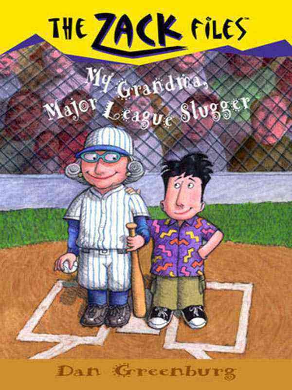 THE ZACK FILES 24: MY GRANDMA, MAJOR LEAGUE SLUGGER - Paramount Books   