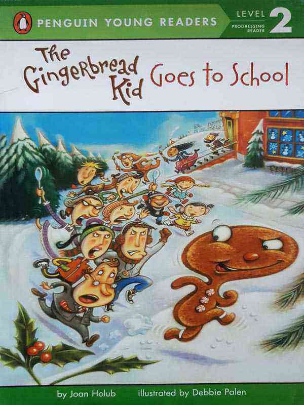 PYR LEVEL-2: THE GINGERBREAD KID GOES TO SCHOOL (PROGRESSING READER) - Paramount Books   