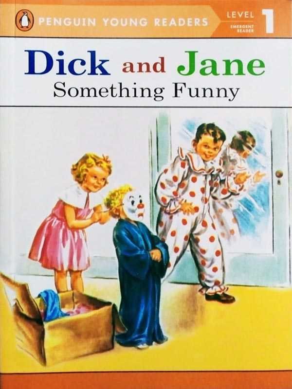 PYR LEVEL-1: DICK AND JANE, SOMETHING FUNNY(EMERGENT READER) - Paramount Books   