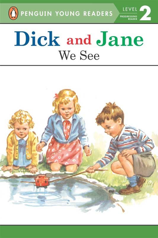 PYR LEVEL-2: DICK AND JANE, WE SEE - Paramount Books   