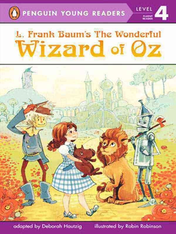 PYR LEVEL-4: L. FRANK BAUM'S THE WONDERFUL WIZARD OF OZ (FLUENT READER)
