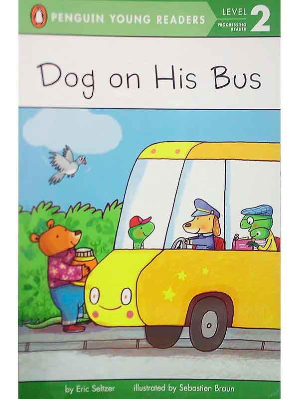 PYR LEVEL-2: DOG ON HIS BUS (PROGRESSING READER) - Paramount Books   