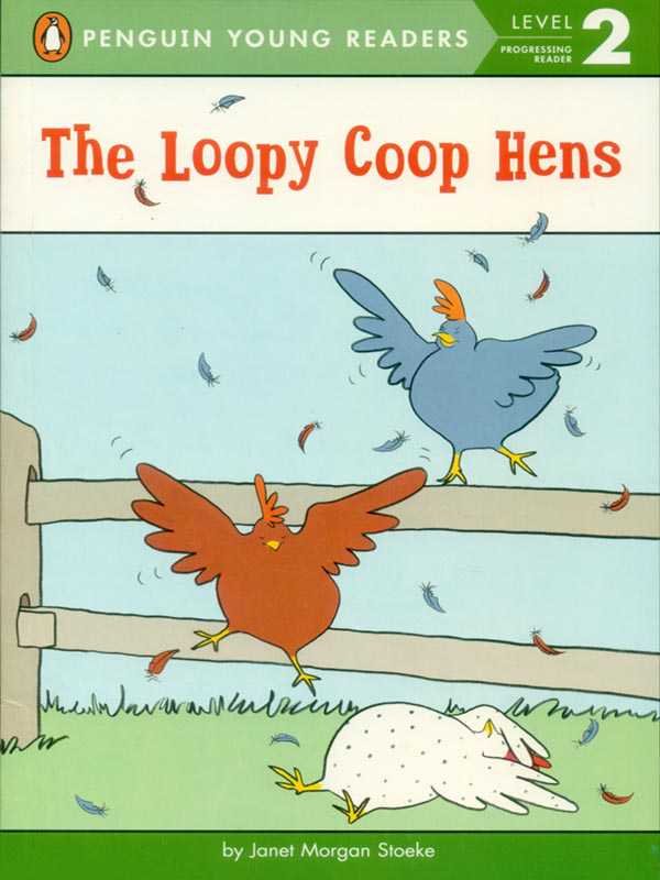 PYR LEVEL-2: THE LOOPY COOP HENS (PROGRESSING READER) - Paramount Books   