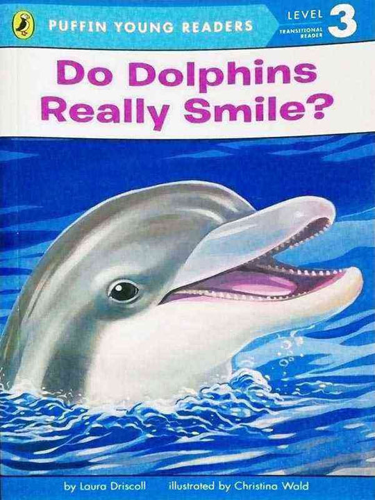 PYR LEVEL-3: DO DOLPHINS REALLY SMILE? (TRANSITIONAL READER) - Paramount Books   