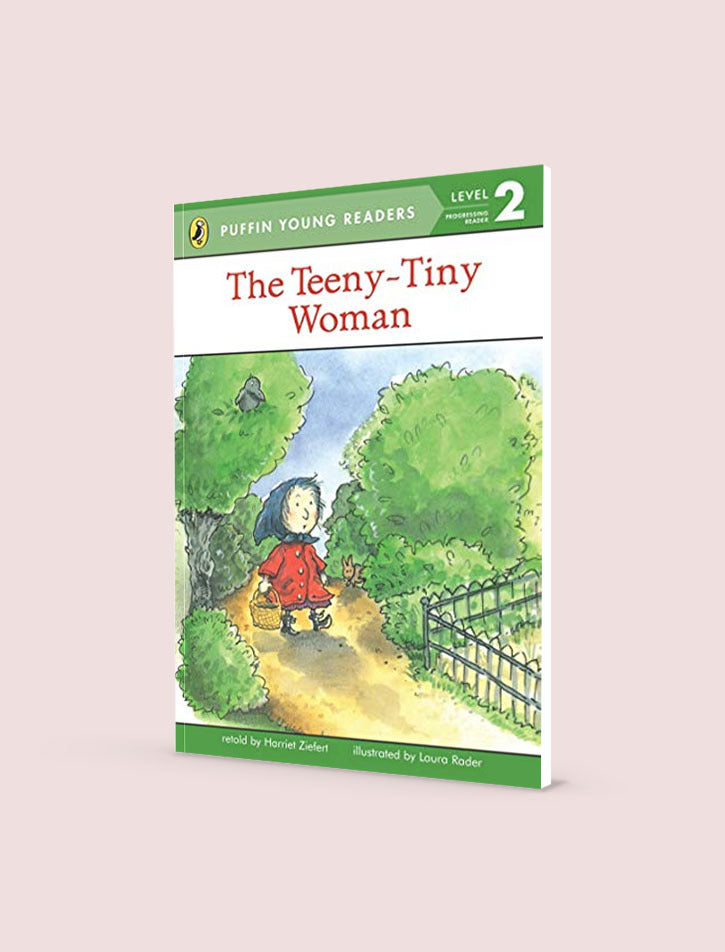 PYR LEVEL-2: THE TEENY-TINY WOMAN (PROGRESSING READER)
