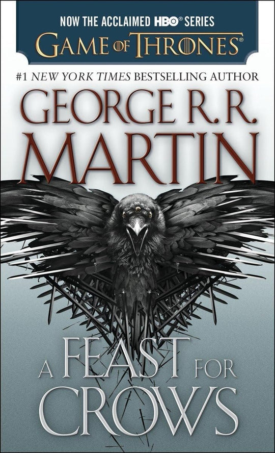 A FEAST FOR CROWS: A SONG OF ICE AND FIRE (GAME OF THRONES) - Paramount Books   