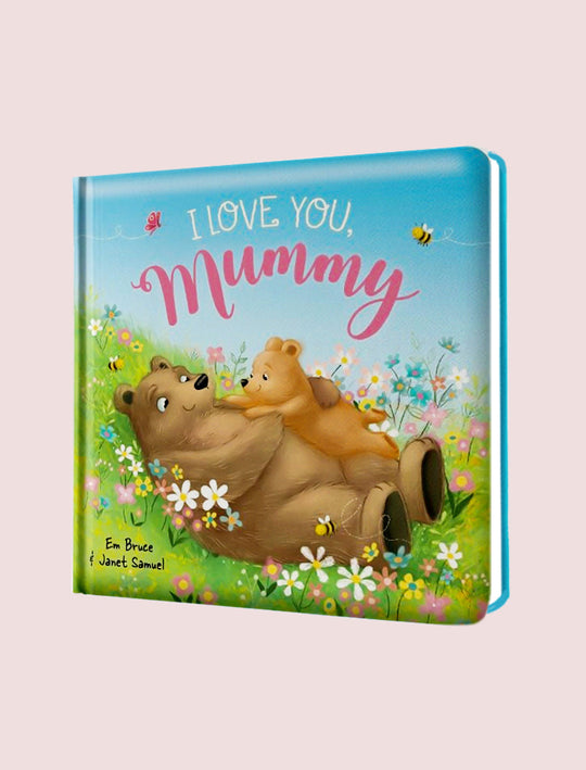 STORY TIME-PADDED: I LOVE YOU MUMMY