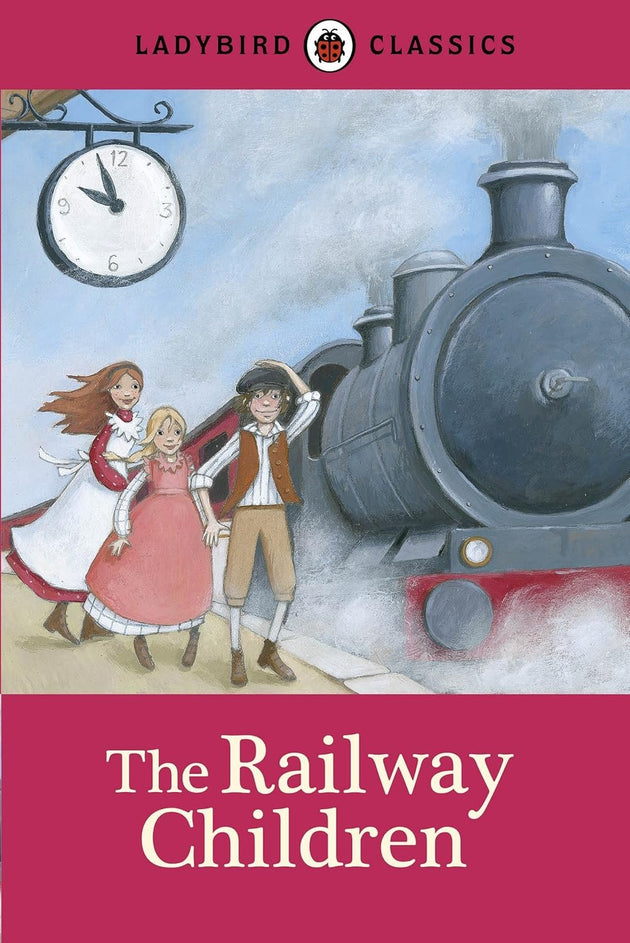 LADYBIRD CLASSICS: THE RAILWAY CHILDREN - Paramount Books   