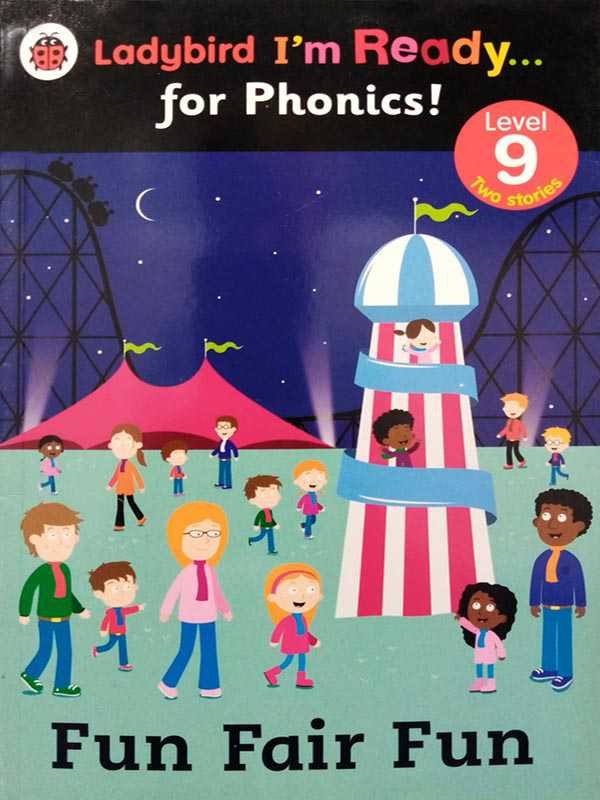 LADYBIRD I'M READY: FOR PHONICS! LEVEL 9 FUN FAIR FUN - Paramount Books   