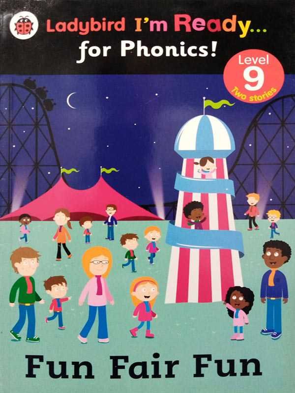 LADYBIRD I'M READY: FOR PHONICS! LEVEL 9 FUN FAIR FUN