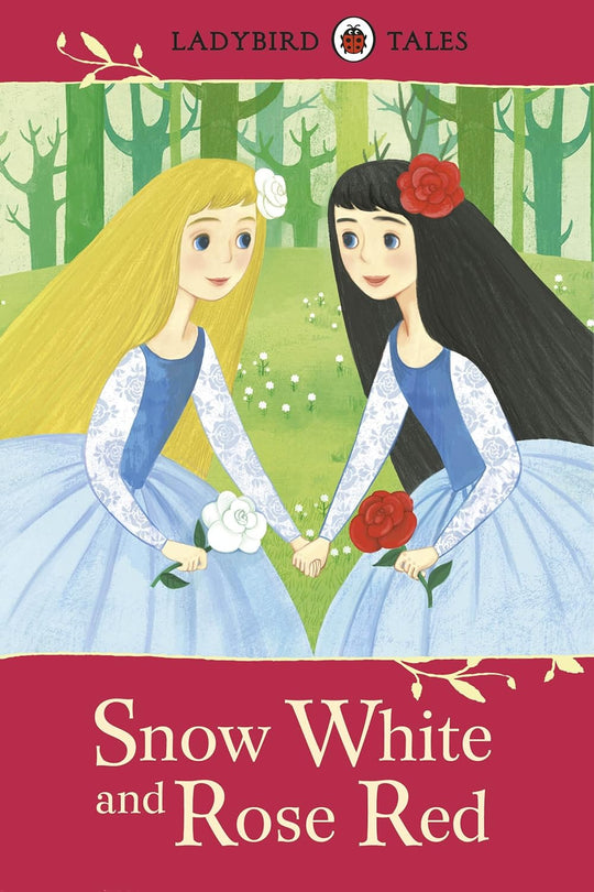 LADYBIRD READERS: SNOW WHITE AND ROSE RED