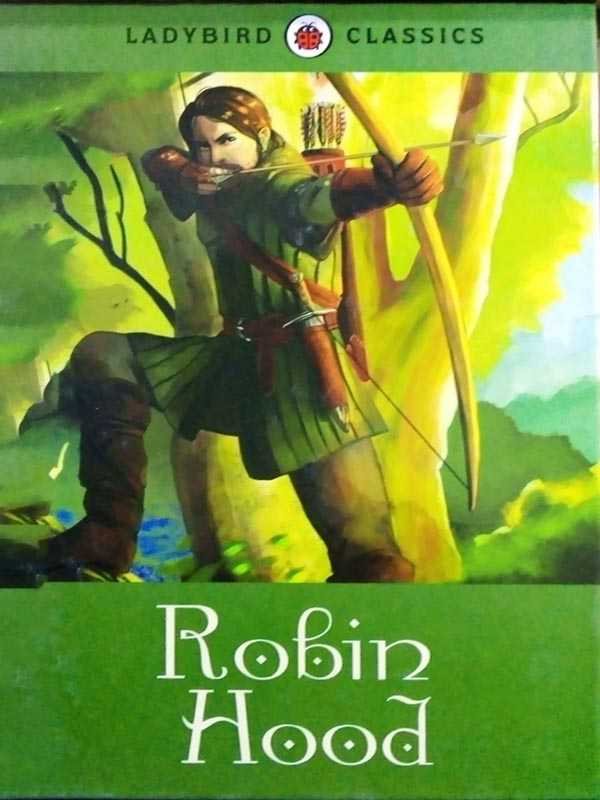 LADYBIRD CLASSICS: ROBIN HOOD - Paramount Books   