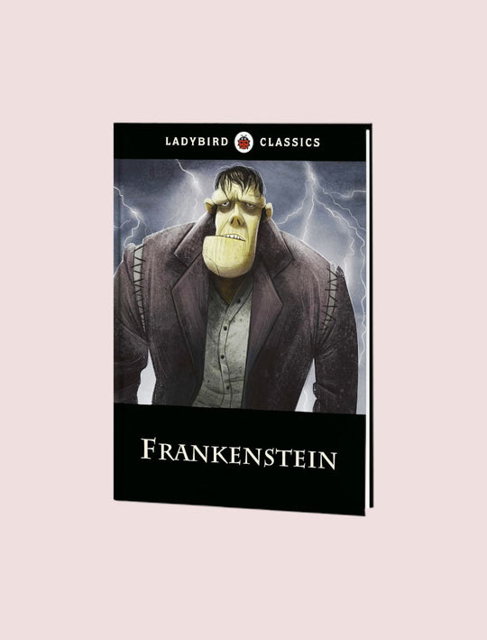 LADYBIRD CLASSICS: FRANKENSTEIN