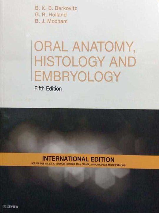 ORAL ANATOMY, HISTOLOGY AND EMBRYOLOGY - Paramount Books   