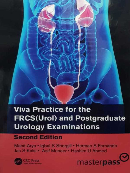 VIVA PRACTICE FOR THE FRCS (UROL) AND POSTGRADUATE UROLOGY EXAMINATION - Paramount Books   