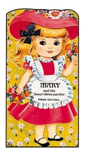 MARY & THE FANCY DRESS PARTIES PRESS-OUT DOLL AND STORY BOOK - Paramount Books   