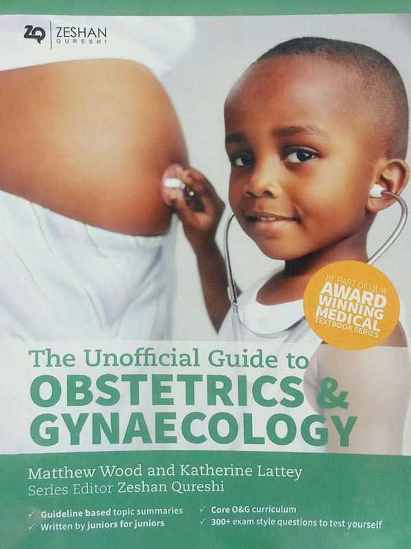 THE UNOFFICAL GUIDE TO OBSTETRICS & GYNAECOLOGY - Paramount Books
