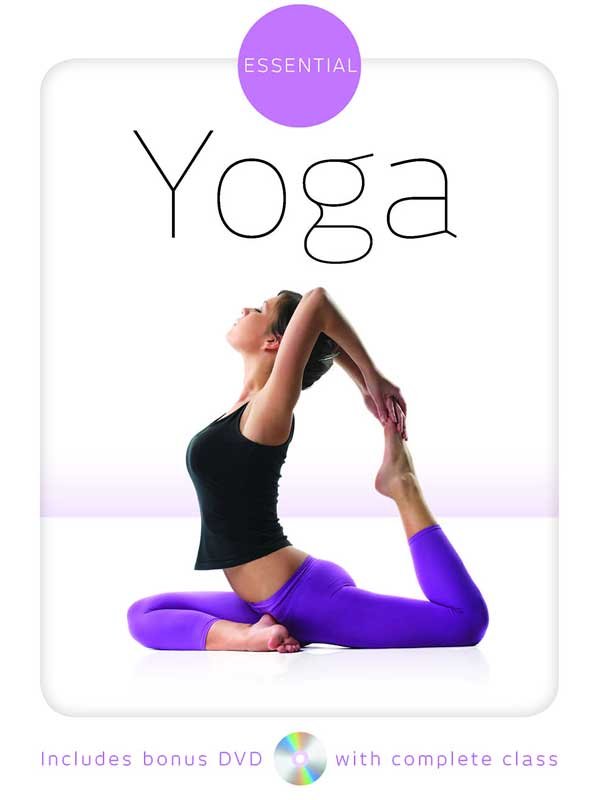 ESSENTIALS YOGA (INCLUDES BONUS DVD WITH A COMPLETE CLASS - Paramount Books   