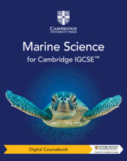 CAMBRIDGE IGCSE™ MARINE SCIENCE DIGITAL COURSEBOOK (2 YEARS)