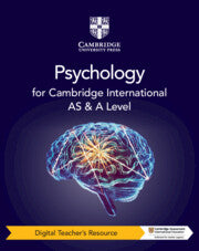 CAMBRIDGE INTERNATIONAL AS & A LEVEL PSYCHOLOGY DIGITAL TEACHER'S RESOURCE
