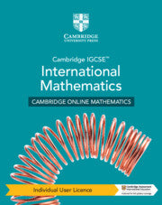 CAMBRIDGE IGCSE™ INTERNATIONAL MATHEMATICS DIGITAL TEACHER'S RESOURCE INDIVIDUAL LICENCE (5 YEARS)