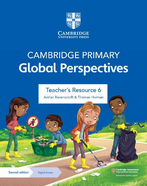 CAMBRIDGE PRIMARY GLOBAL PERSPECTIVES TEACHER'S RESOURCE 6