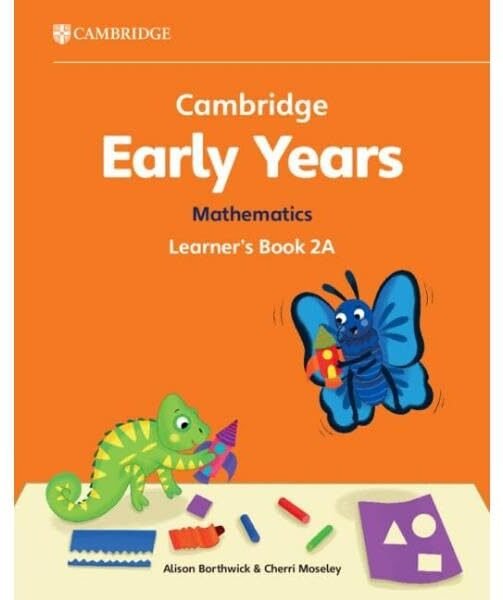 CAMBRIDGE EARLY YEARS MATHEMATICS LEARNER'S BOOK 2A