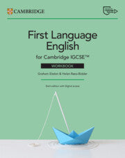 CAMBRIDGE IGCSE™ FIRST LANGUAGE ENGLISH WORKBOOK WITH DIGITAL ACCESS (2 YEARS) 6ED