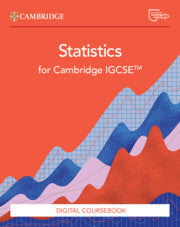 CAMBRIDGE IGCSE™ STATISTICS DIGITAL COURSEBOOK WITH DIGITAL ACCESS (2 YEAR