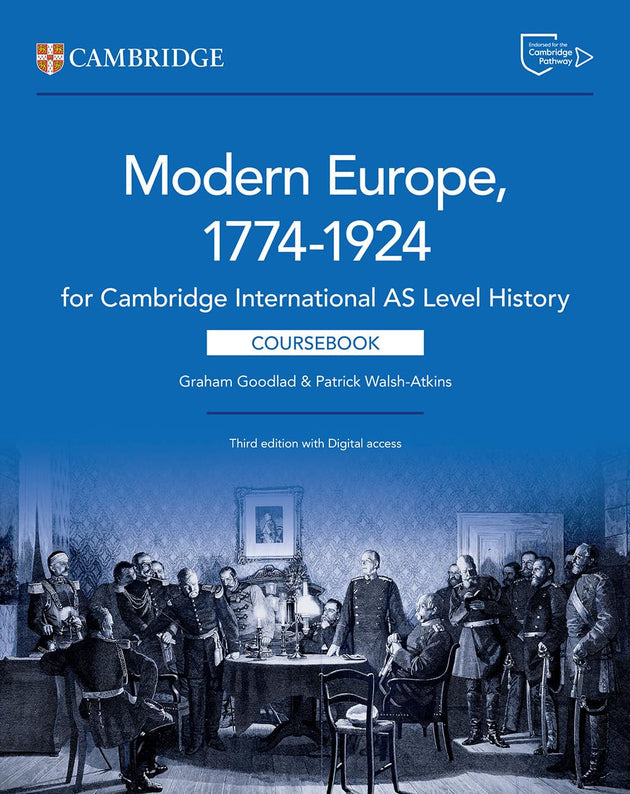 NEW CAMBRIDGE INTERNATIONAL AS LEVEL HISTORY MODERN EUROPE 1774–1924 COURSEBOOK WITH DIGITAL ACCESS (2 YEARS)