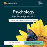 NEW CAMBRIDGE INTERNATIONAL IGCSE PSYCHOLOGY DIGITAL TEACHER'S RESOURCE ACCESS CARD