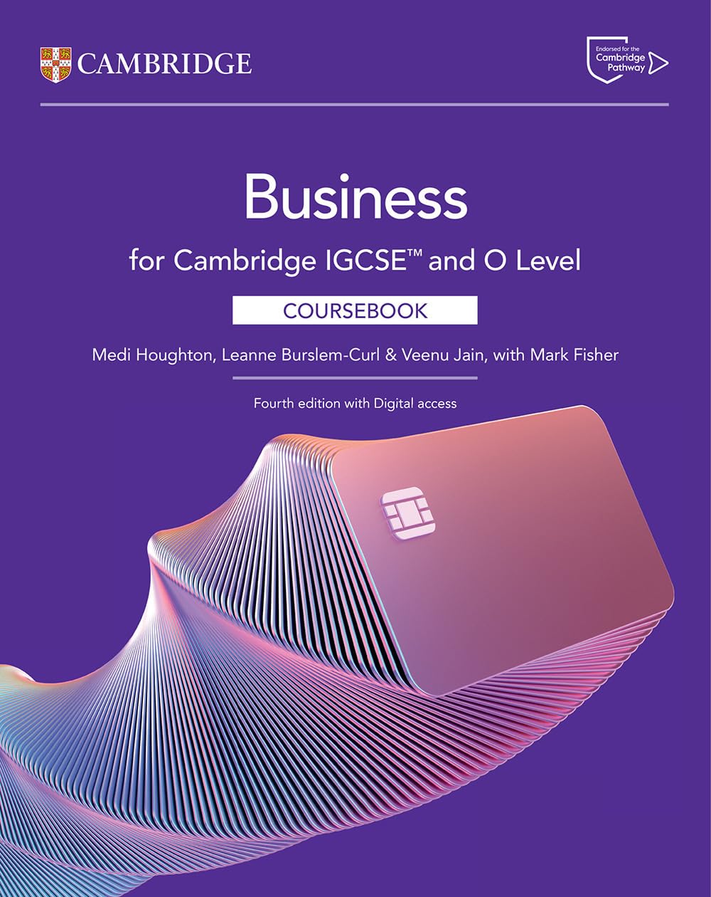 CAMBRIDGE IGCSE™ AND O LEVEL BUSINESS COURSEBOOK WITH DIGITAL ACCESS (2 YEARS) 4ED