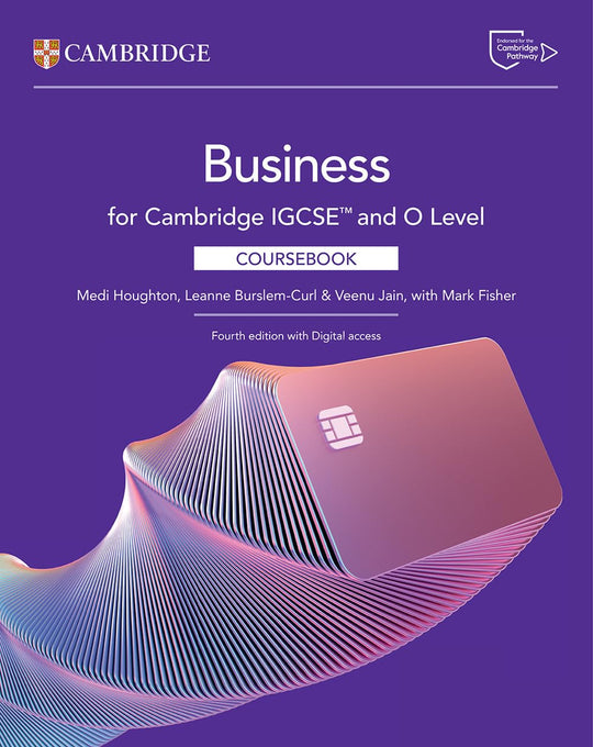 CAMBRIDGE IGCSE™ AND O LEVEL BUSINESS COURSEBOOK WITH DIGITAL ACCESS (2 YEARS) 4ED