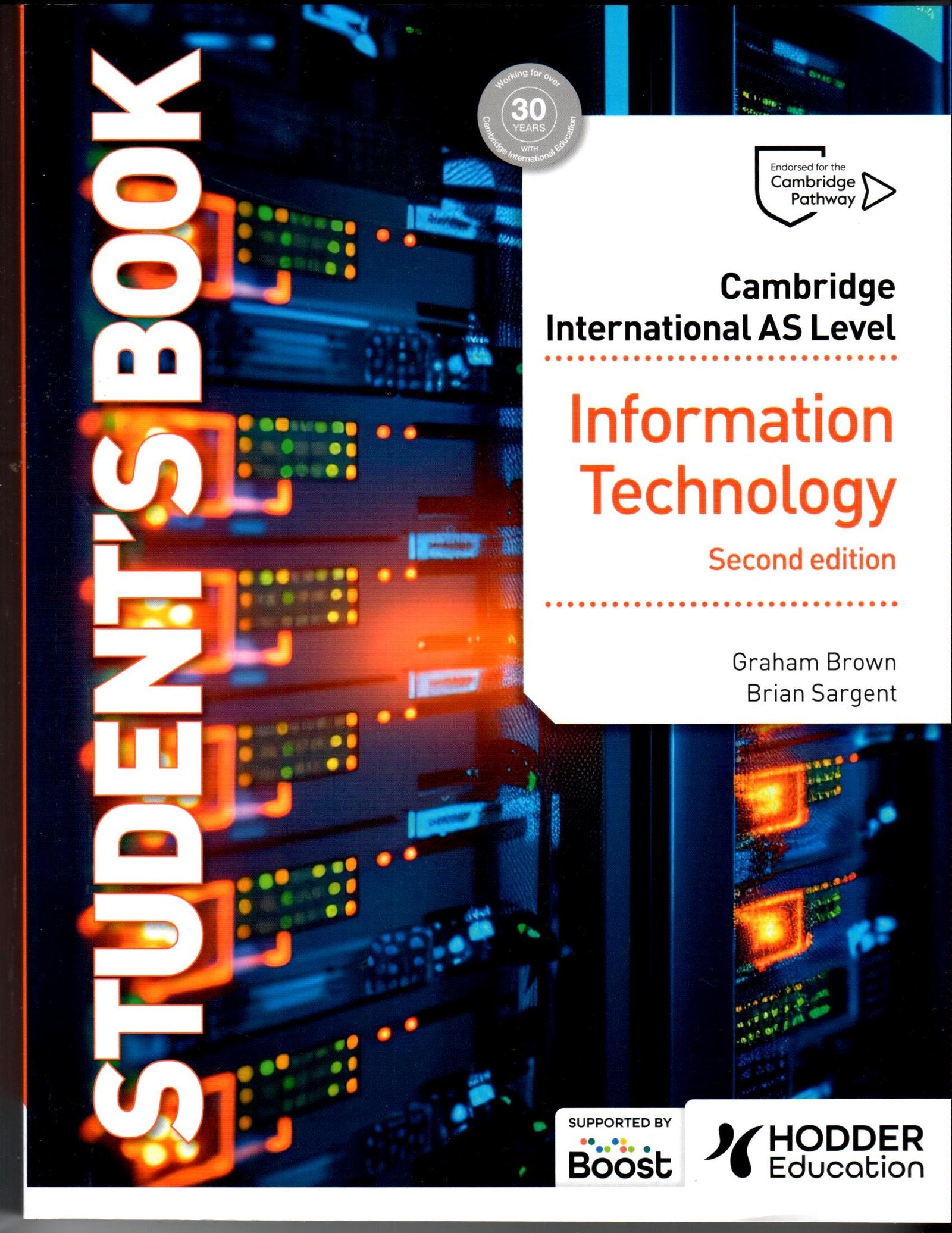 CAMBRIDGE INTERNATIONAL AS LEVEL INFORMATION TECHNOLOGY STUDENT'S BOOK 2ED