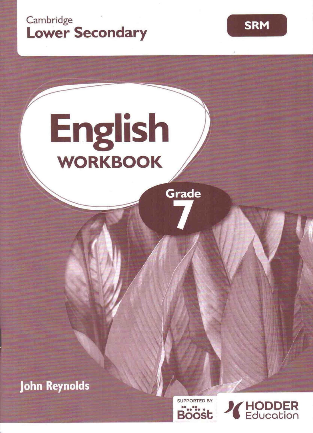 CAMBRIDGE LOWER SECONDARY ENGLISH WORKBOOK GRADE 7 SRM - BASED ON NATIONAL CURRICULUM OF PAKISTAN - Paramount Books   