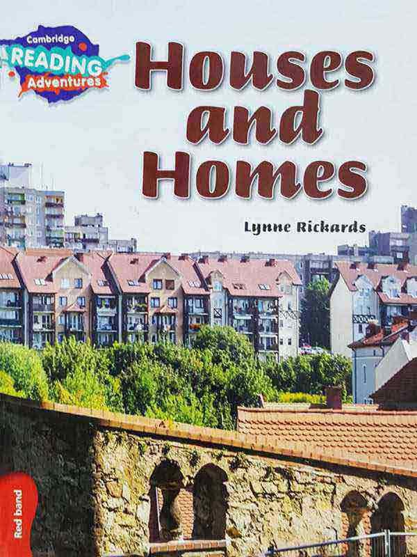 CAMBRIDGE READING ADVENTURES: RED BAND: HOUSES AND HOMES (NOC) - Paramount Books   