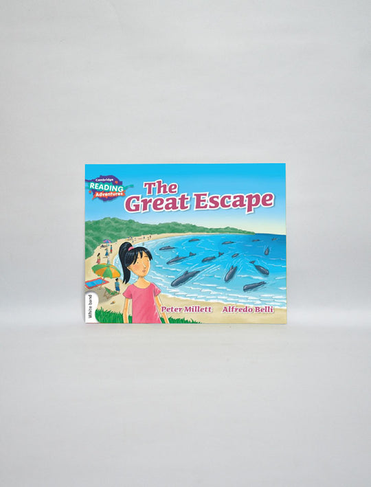CAMBRIDGE READING ADVENTURES: WHITE BAND: THE GREAT ESCAPE