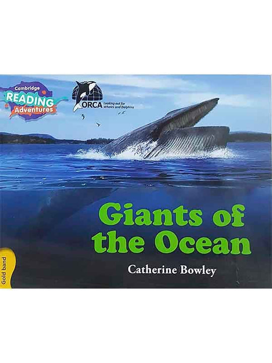 CAMBRIDGE READING ADVENTURES: GOLD BAND: GIANTS OF THE OCEAN (NOC) - Paramount Books   