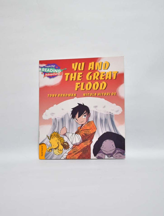 CAMBRIDGE READING ADVENTURES: GOLD BAND: YU AND THE GREAT FLOOD