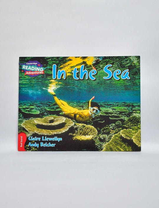 CAMBRIDGE READING ADVENTURES: RED BAND: IN THE SEA