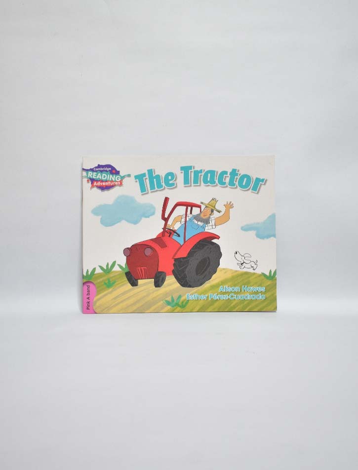 CAMBRIDGE READING ADVENTURES: PINK A BAND: THE TRACTOR