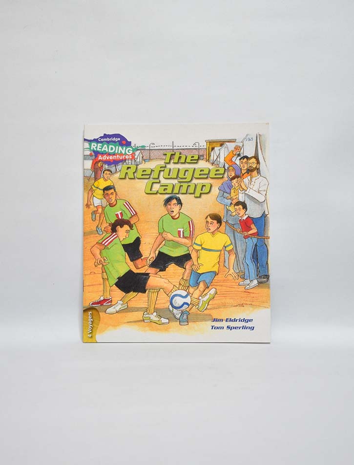 CAMBRIDGE READING ADVENTURES: 4 VOYAGERS: THE REFUGEE CAMP (NOC)