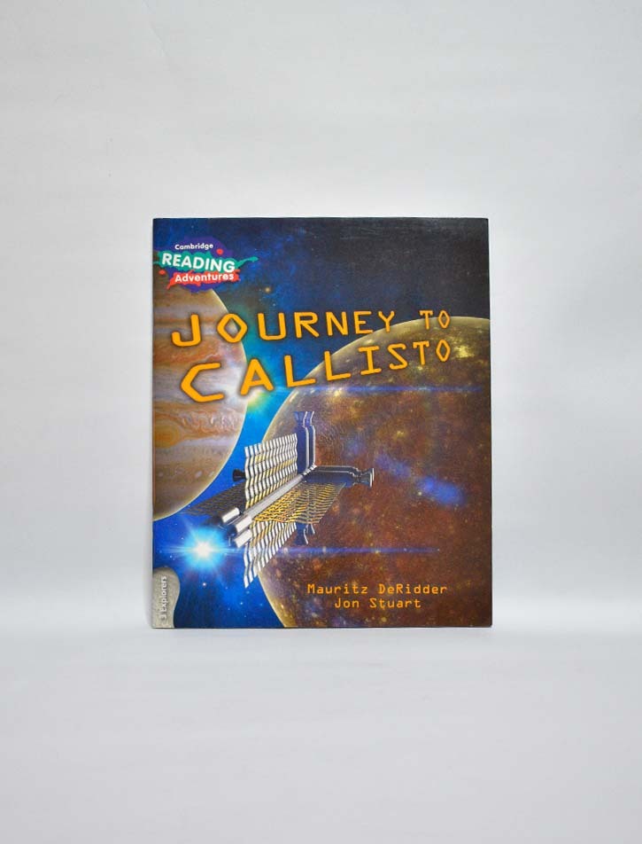 CAMBRIDGE READING ADVENTURES: 3 EXPLORERS: JOURNEY TO CALLISTO