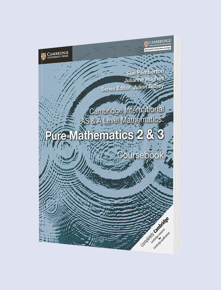 Pure Math School Book A Level Pure Mathematics 2 & 3 Coursebook | AS & A Level