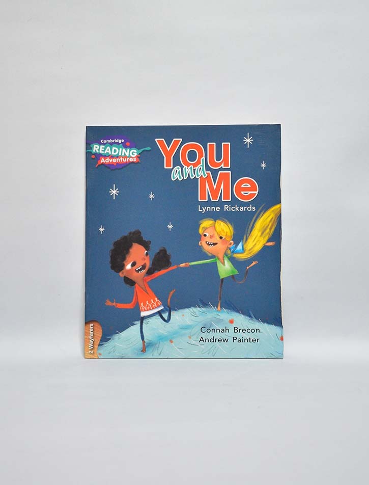 CAMBRIDGE READING ADVENTURES: 2 WAYFARERS: YOU AND ME (NOC)